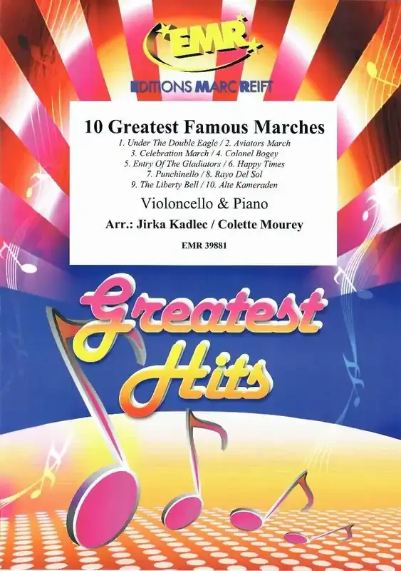 10 Greatest Famous Marches (Arr. Jirka Kadlec) Cello mit Begleitung