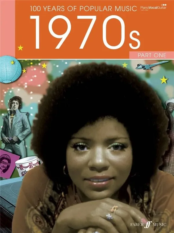 100 Years of Popular Music 70s Vol.1 Klavier, Gesang, Gitarre (Songbooks)