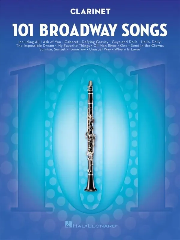 101 Broadway Songs for Clarinet Klarinette Solo