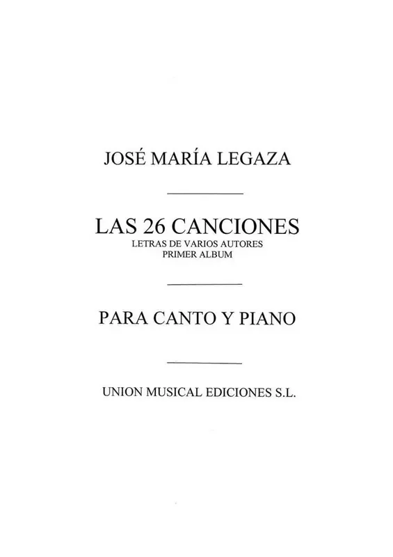 26 Canciones Volumen 1 y 2 for Voice and Piano Gesang mit Klavier