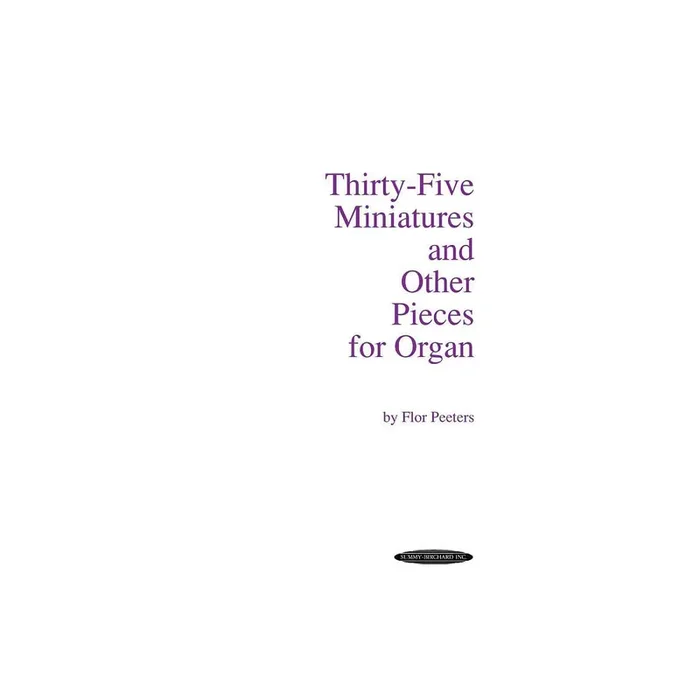 35 Miniatures and other Pieces