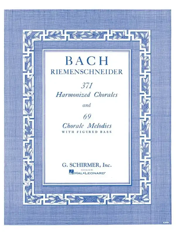 371 Harmonized Chorales And 69 Chorale Melodies