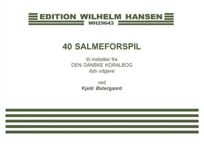 40 Salmeforspil (Arr. Kjeld Ostergaard) Gemischter Chor mit Begleitung
