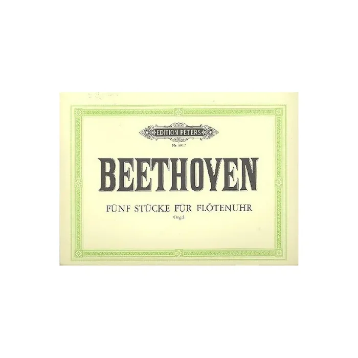 5 Stücke WoO33 für Flötenuhr