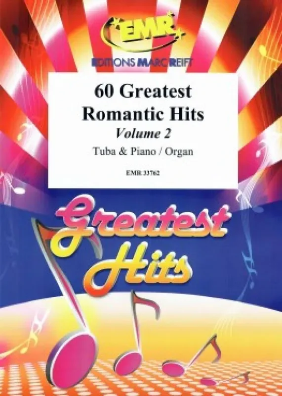 60 Greatest Romantic Hits Volume 2 (Arr. Colette Mourey) Tuba mit Begleitung