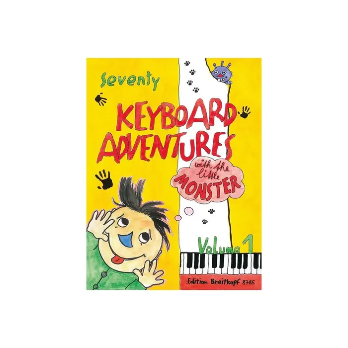70 Keyboard Adventures with the little Monster vol.1