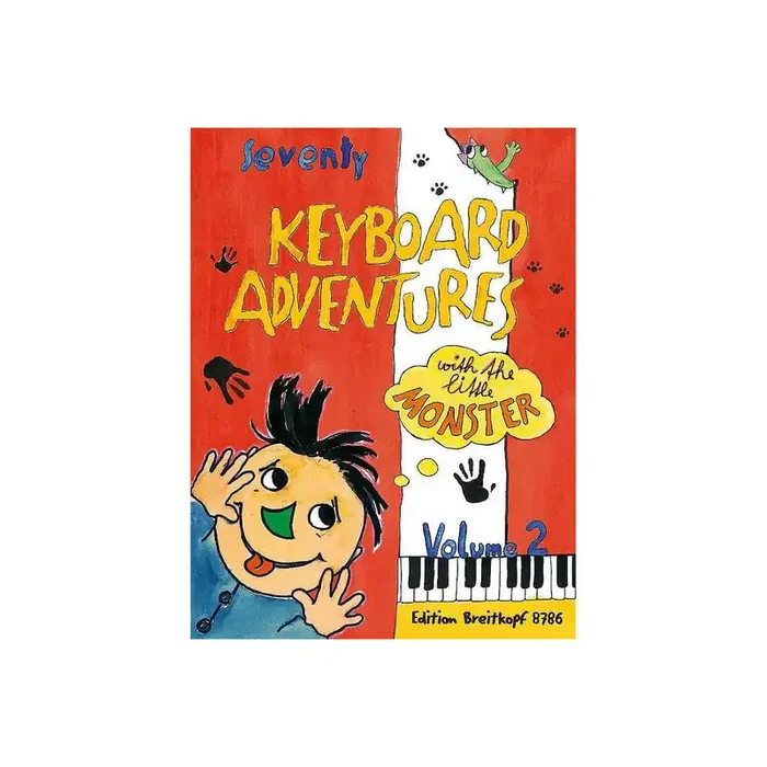 70 Keyboard Adventures with the little Monster vol 2