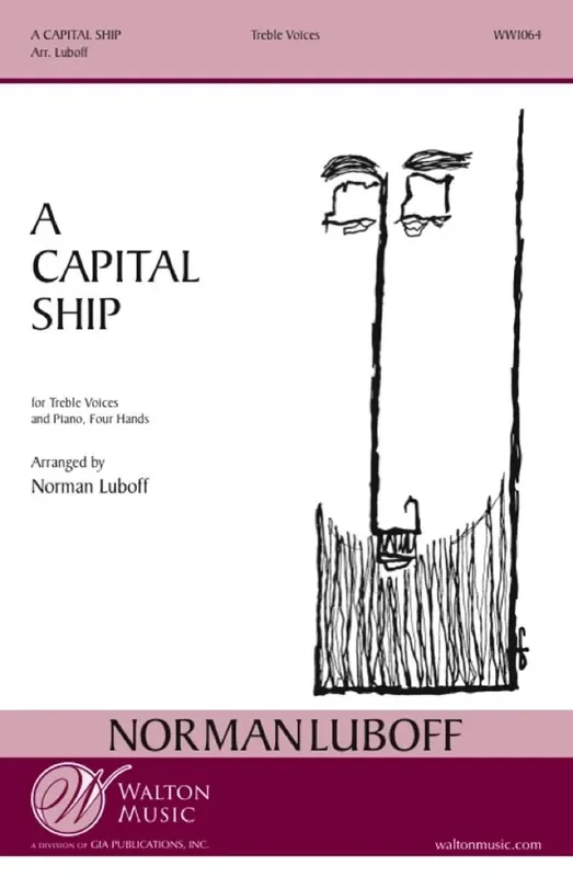 A Capital Ship (Arr. Norman Luboff) Frauenchor mit Begleitung