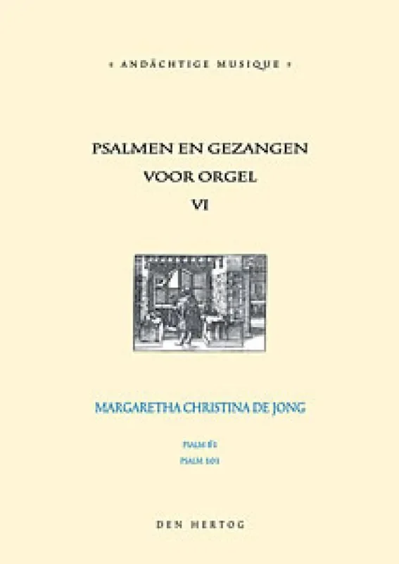 A. de Jong Psalmen & Gezangen 06 Orgel