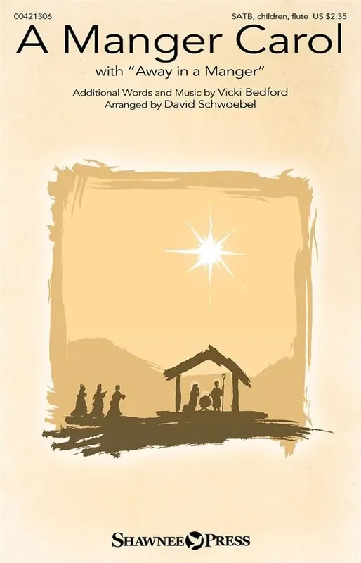 A Manger Carol (Arr. David Schwoebel) Gemischter Chor mit Begleitung