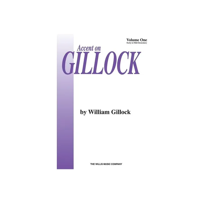 Accent on Gillock vol.1 for piano