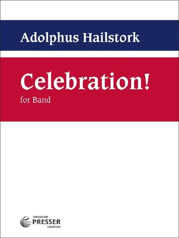 Adolphus Hailstork Celebration! Blasorchester