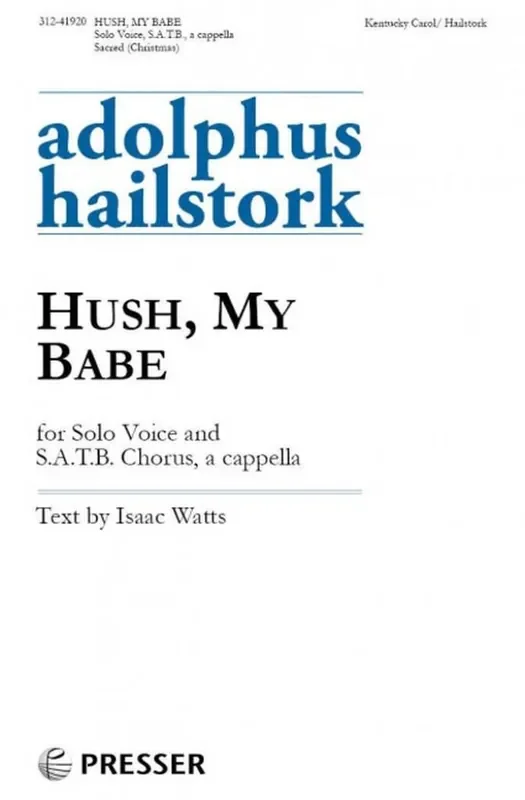 Adolphus Hailstork Hush, My Babe Gemischter Chor mit Begleitung