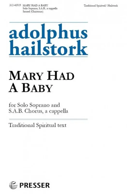 Adolphus Hailstork Mary Had a Baby Gemischter Chor mit Begleitung