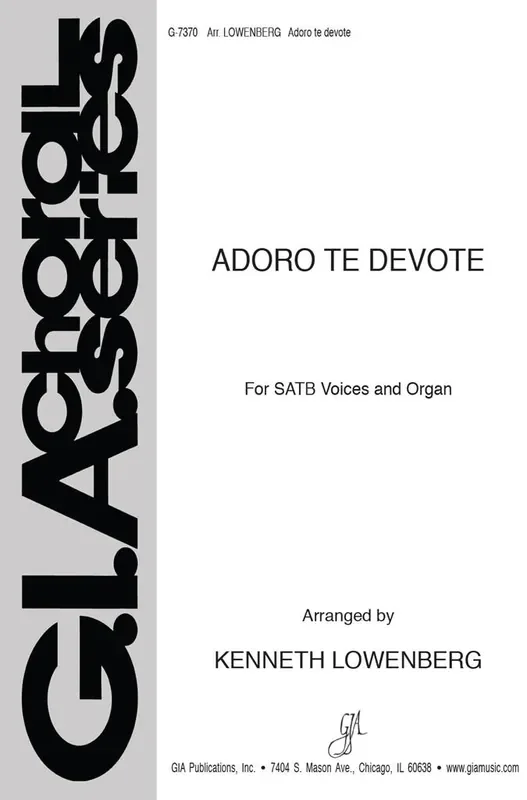 Adoro Te Devote (Arr. Kenneth Lowenberg) Gemischter Chor mit Klavier/Orgel