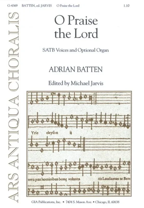 Adrian Batten O Praise the Lord Gemischter Chor mit Begleitung
