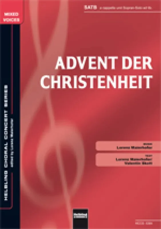 Advent der Christenheit (Arr. Lorenz Maierhofer) Gemischter Chor mit Begleitung