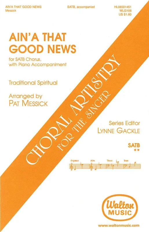 Ain‘a That Good News (Arr. Pat Messick) Gemischter Chor mit Begleitung