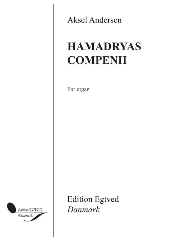 Aksel Andersen Hamadryas Compenii Orgel