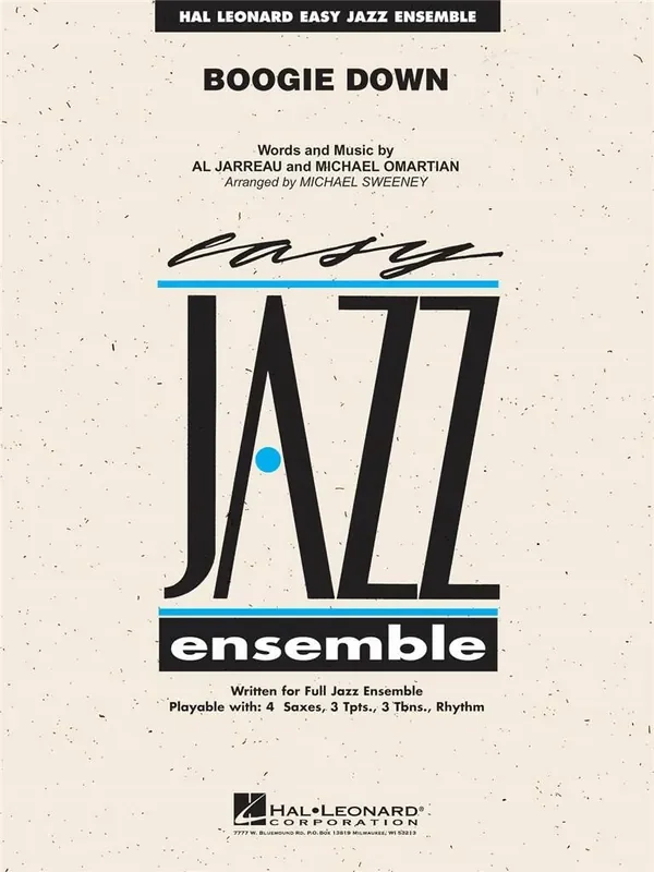 Al Jarreau Boogie Down (Arr. Michael Sweeney) Jazz Ensemble