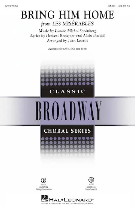 Alain Boublil Bring him home (from Les Miserables) (Arr. John Leavitt) Gemischter Chor mit Begleitung