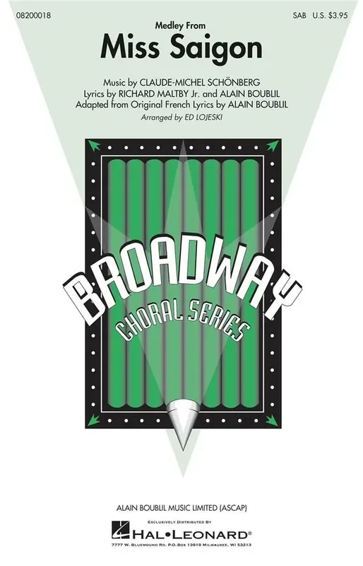 Alain Boublil Miss Saigon (Medley) (Arr. Ed Lojeski) Gemischter Chor mit Begleitung