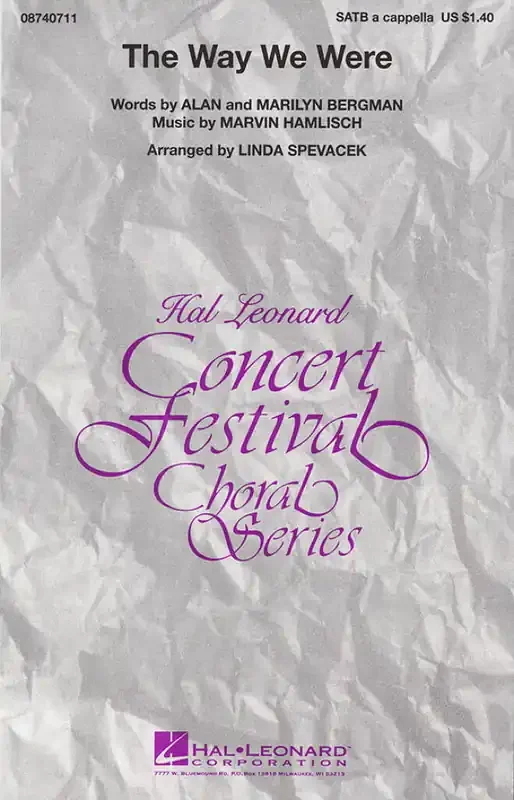 Alan Bergman The way we were (Arr. Linda Spevacek) Gemischter Chor mit Begleitung