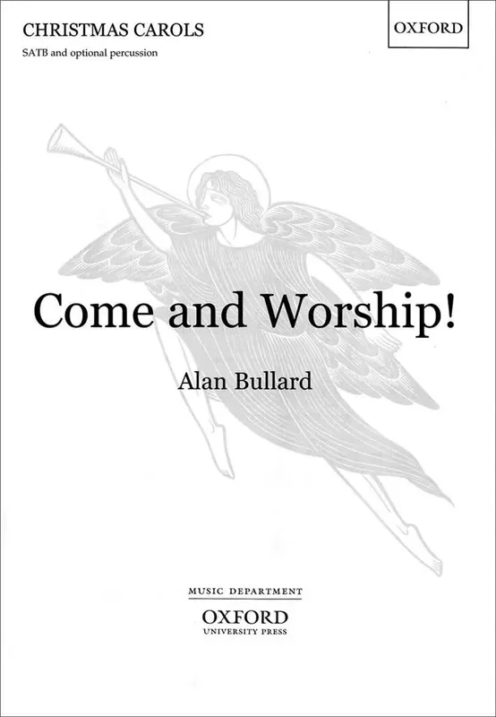 Alan Bullard Come And Worship! Gemischter Chor mit Begleitung