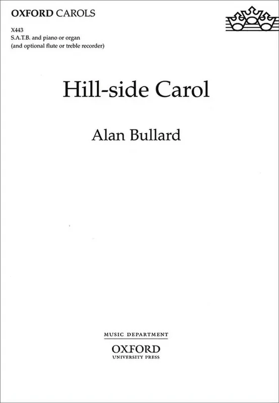 Alan Bullard Hill-side Carol Gemischter Chor mit Klavier/Orgel