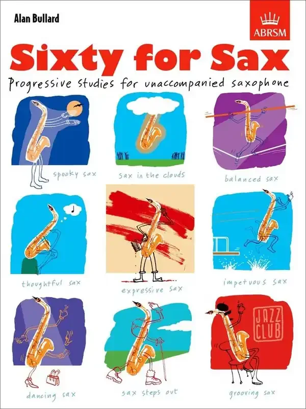 Alan Bullard Sixty For Sax Saxophon