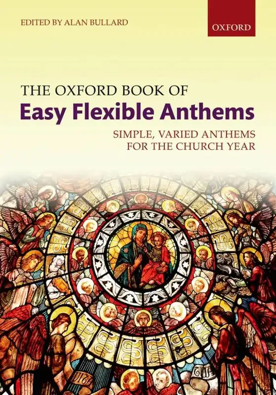 Alan Bullard The Oxford Book of Easy Flexible Anthems Gemischter Chor mit Begleitung