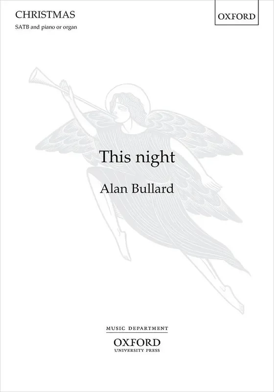 Alan Bullard This Night Gemischter Chor mit Klavier/Orgel
