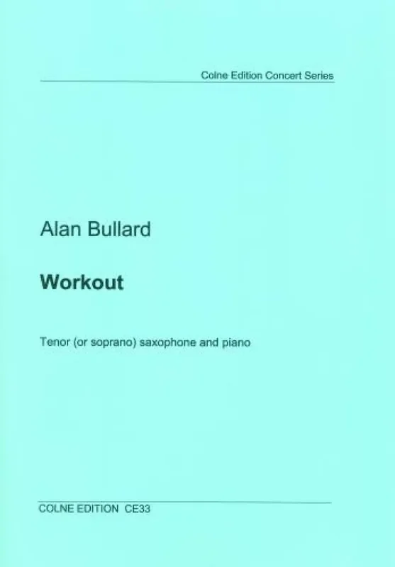 Alan Bullard Workout – Tenor Tenorsaxophon mit Begleitung