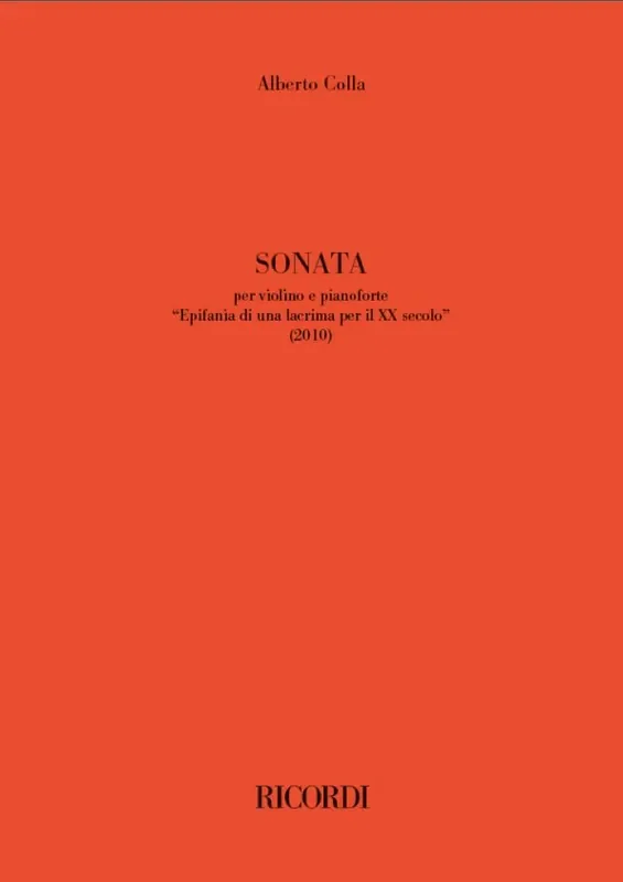 Alberto Colla Sonata „Epifania di una lacrima per il XX secolo“ Violine mit Begleitung