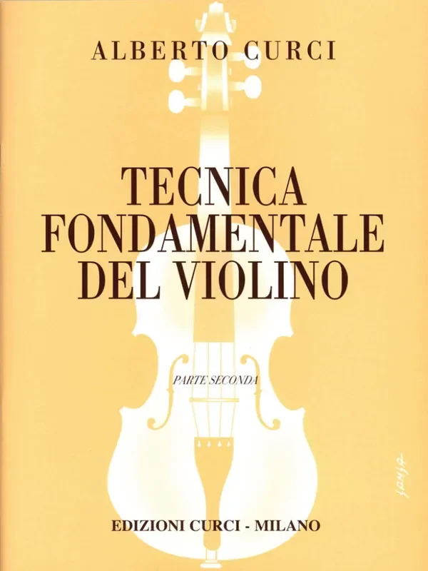 Alberto Curci Tecnica Fondamentale Del Violino 2 Violine Solo