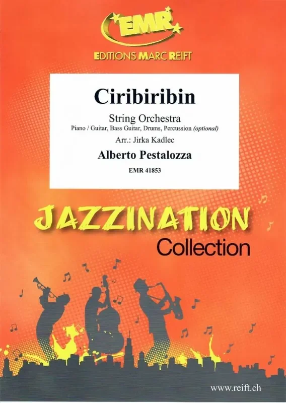 Alberto Pestalozza Ciribiribin (Arr. Jirka Kadlec) Streichorchester