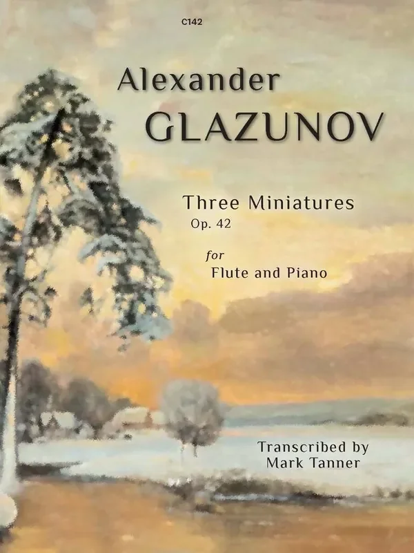 Alexander Glazunov Three Miniatures Op. 42 Flöte mit Begleitung