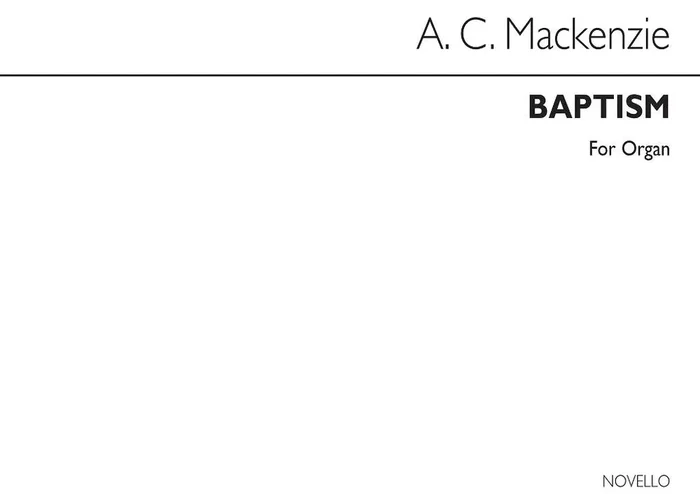 Alexander Mackenzie Baptism Op27 No.1 Organ Orgel