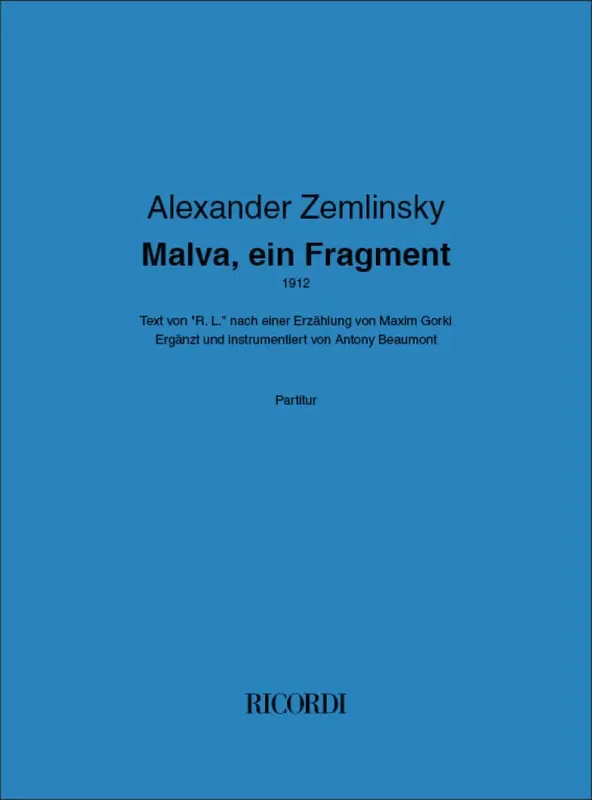 Alexander von Zemlinsky Malva, ein Fragment Kammerensemble