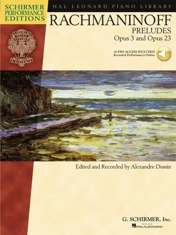 Alexandre Dossin Serge Rachmaninoff – Preludes, Opus 3 and Opus 23 Klavier Solo