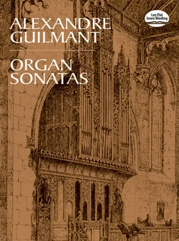 Alexandre Guilmant Organ Sonatas 1 – 5 Orgel