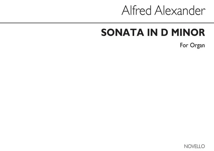 Alfred Alexander Sonata In D Minor Organ Orgel