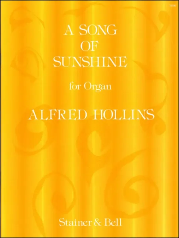 Alfred Hollins A Song Of Sunshine Orgel