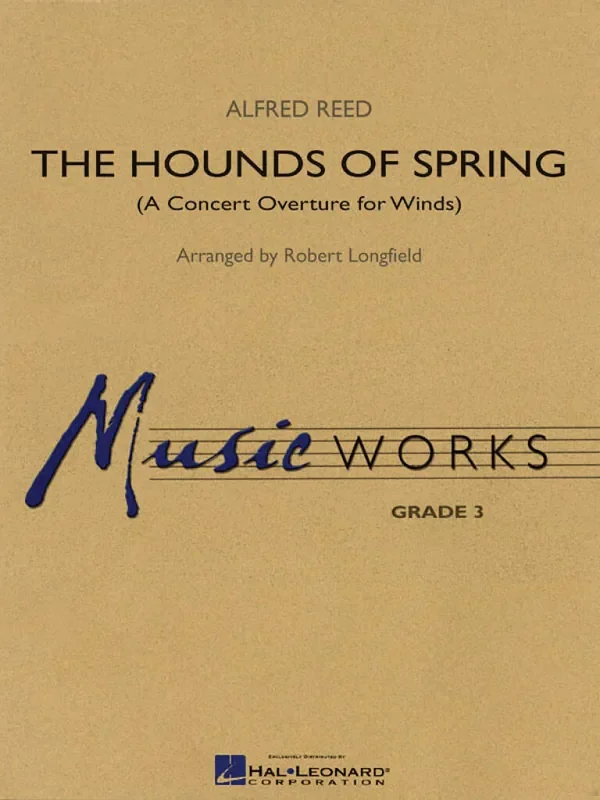 Alfred Reed The Hounds of Spring (Arr. Robert Longfield) Blasorchester