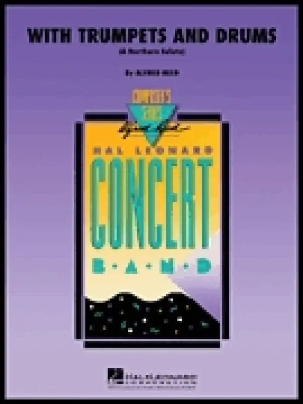 Alfred Reed With Trumpets and Drums Blasorchester