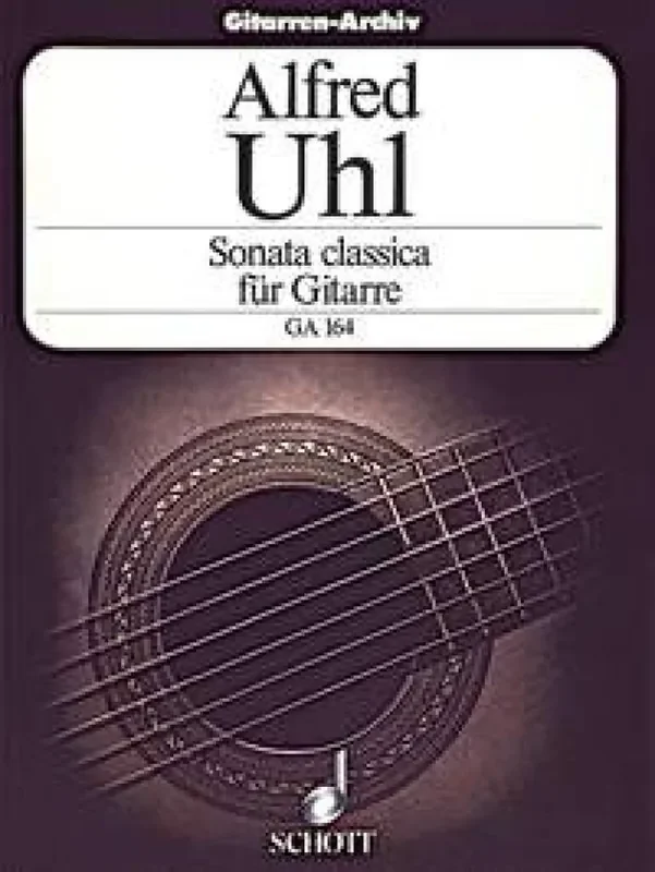 Alfred Uhl Sonata classica (Arr. Karl Scheidt) Gitarre Solo