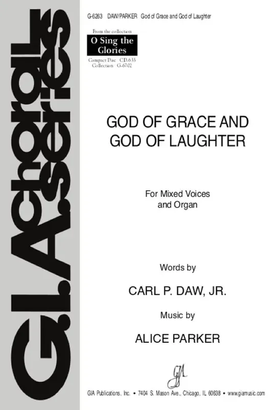 Alice Parker God of Grace and God of Laughter Gemischter Chor mit Klavier/Orgel