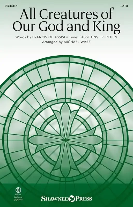 All Creatures of Our God And King Gemischter Chor mit Begleitung
