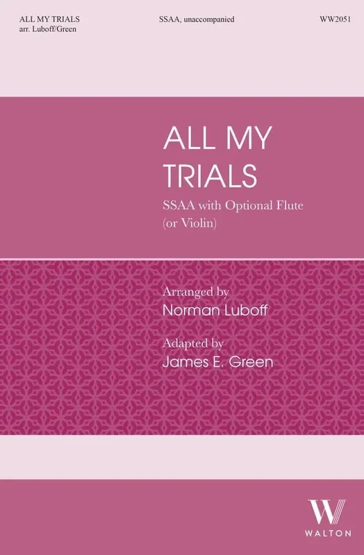 All My Trials (Arr. Norman Luboff) Gemischter Chor mit Begleitung