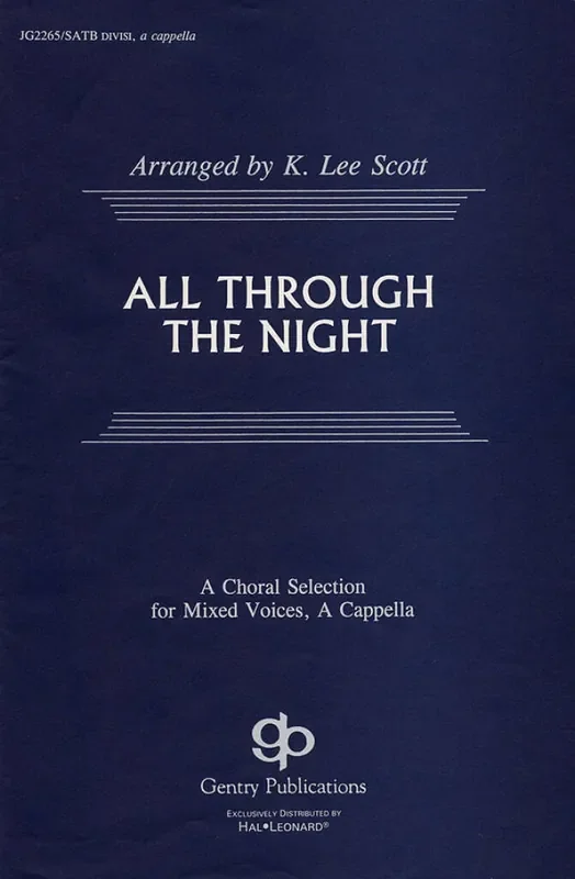 All Through The Night (Arr. K. Lee Scott) Gemischter Chor mit Begleitung